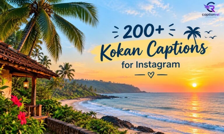 200+ Kokan Captions for Instagram That Touch the Heart 🌴