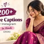 200+ Saree Captions For Instagram In Hindi To Elevate Your Posts (2026)