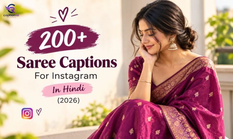 200+ Saree Captions For Instagram In Hindi To Elevate Your Posts (2026)