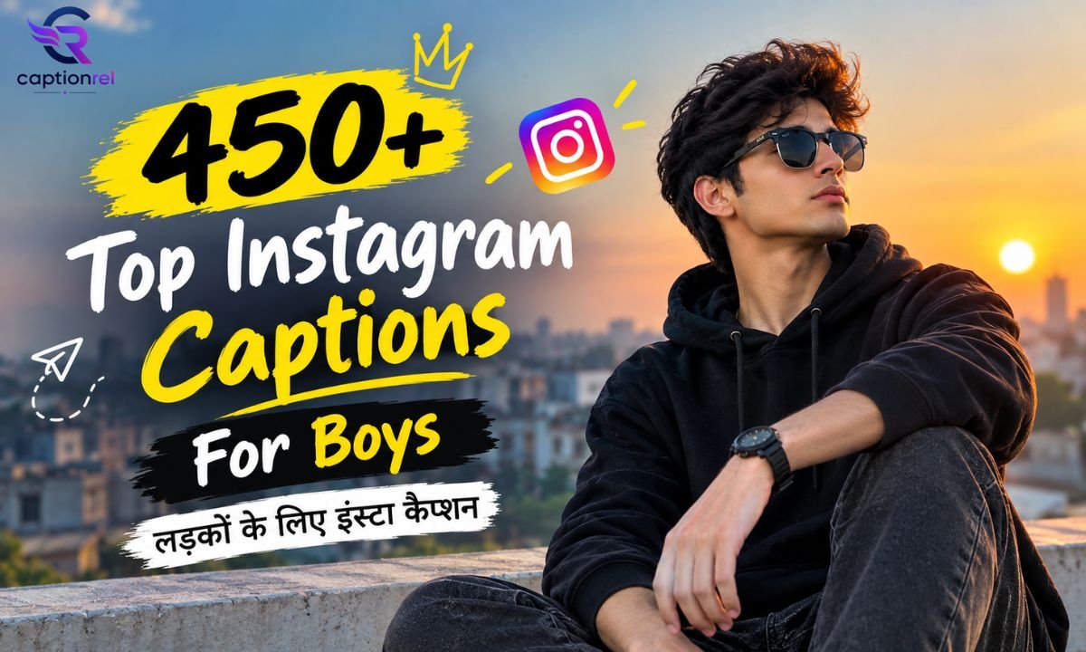 450+ Top Instagram Captions For Boys in Hindi लड़कों के लिए इंस्टा कैप्शन
