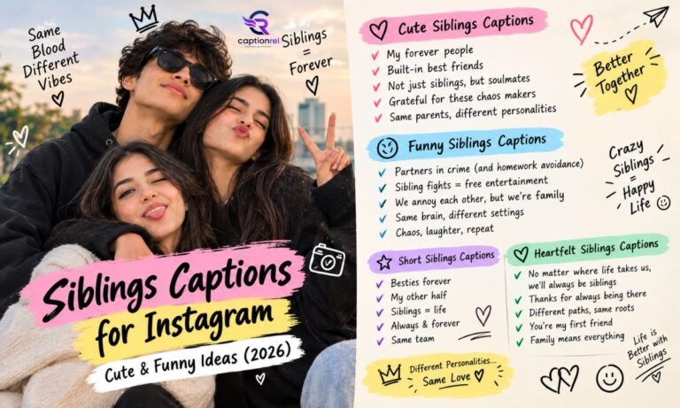 Siblings Captions for Instagram – Cute & Funny Ideas (2026)