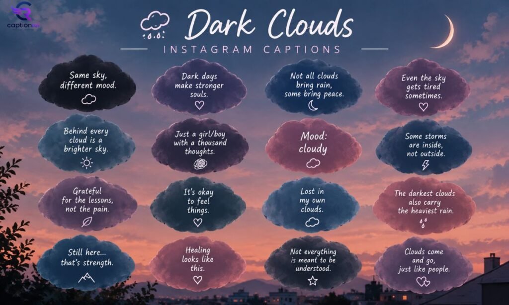 🌑 Dark Clouds Instagram Captions