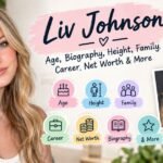 Liv Johnson Age, Biography, Height, Family, Career, Net Worth & More