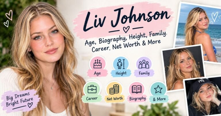 Liv Johnson Age, Biography, Height, Family, Career, Net Worth & More