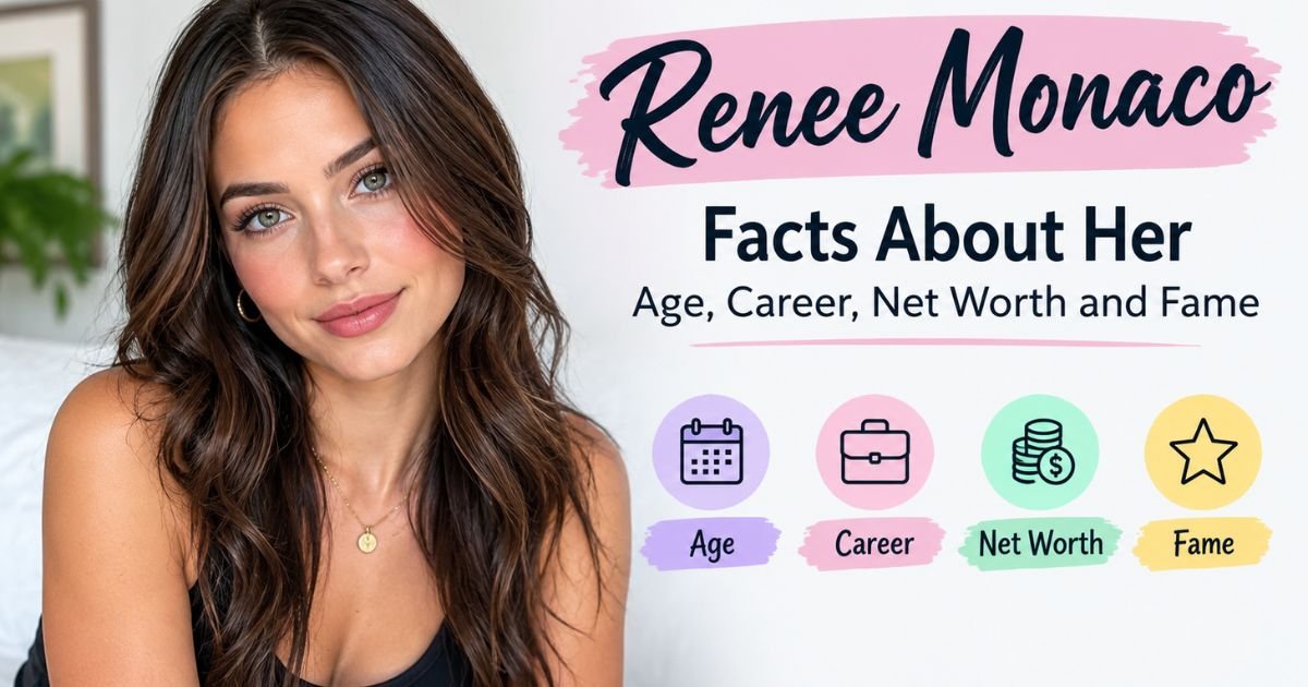 Renee Monaco Facts About Her Age, Career, Net Worth and Fame