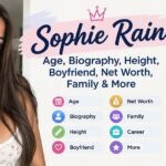 Sophie Rain Age, Biography, Height, Boyfriend, Net Worth, Family & More