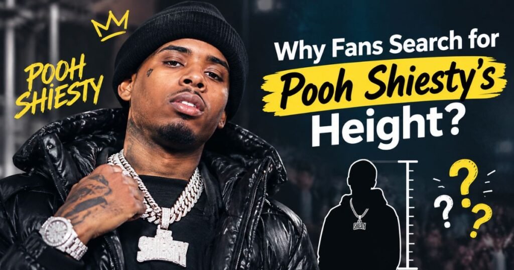 Why Fans Search for Pooh Shiestys Height